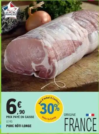 E.Leclerc Porc rôti longe offre