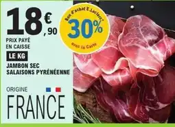 E.Leclerc Jambon sec salaisons pyrénéenne offre