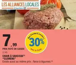 E.Leclerc E.leclerc - chair à saucisse clemens offre