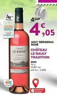 E.Leclerc Château - aoc bergerac rose offre
