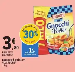 E.Leclerc Lustucru - gnocchi à poêler offre