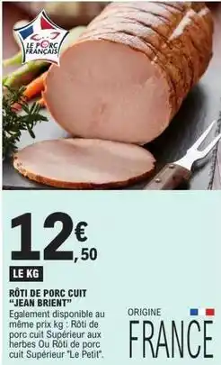 E.Leclerc Brient - rôti de porc cuit offre
