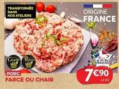 E.Leclerc Porc farce ou chair offre