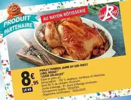 E.Leclerc Label rouge - poulet fermier jaune du sud ouest losse volailles offre