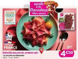 E.Leclerc Saloir du perigord - émincés malins de jambon sec offre