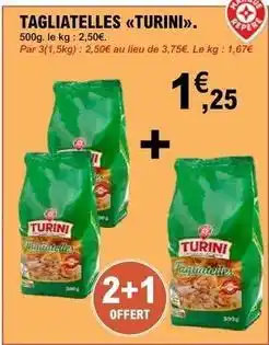 E.Leclerc Turini - tagliatelles offre