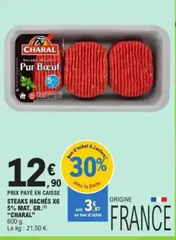 E.Leclerc Charal - steaks hachés x6 offre
