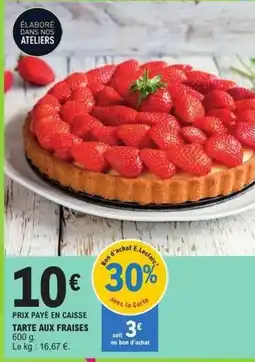 E.Leclerc E.leclerc - tarte aux fraises offre