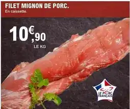 E.Leclerc Filet mignon de porc offre