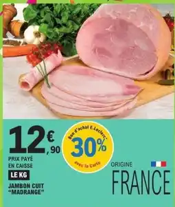 E.Leclerc Madrange - jambon cuit offre
