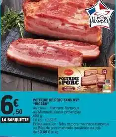 E.Leclerc Bigard - poitrine de porc sans os offre