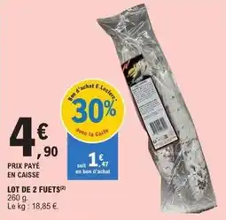 E.Leclerc E.leclerc - lot de 2 fuets offre