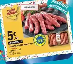E.Leclerc 12 chipolatas de porc igp offre
