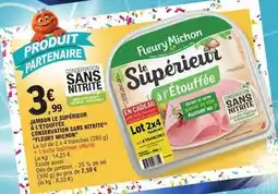 E.Leclerc Express Fleury michon - jambon le superieur al lefouffée sans nitrite conserve offre