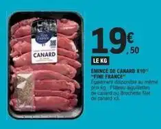 E.Leclerc Canard - émincé de x10 offre