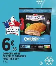 E.Leclerc Express Maître coq - cordons bleus de poulet surgelés offre
