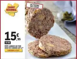 E.Leclerc Canard - pâté l'andais au foie gras de offre
