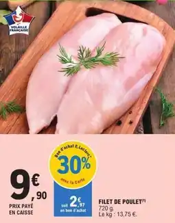 E.Leclerc E.leclerc - filet de poulet offre