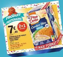 E.Leclerc Express Père dodu - cordon bleu de poulet maxi format offre