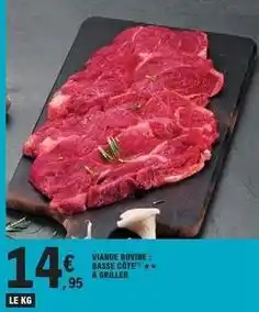 E.Leclerc Viande bovine: basse côte à griller offre