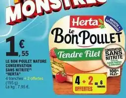E.Leclerc Express Herta - le bon poulet nature conservation sans nitrite offre