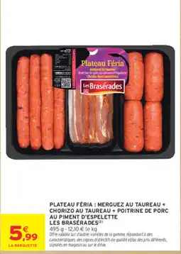 Intermarché Contact Les Brasérades Plateau FÉRIA offre