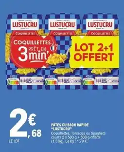 E.Leclerc Express Lustucru - pâtes cuisson lustucru offre