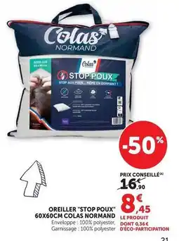 Hyper U Colas - oreiller stop poux 60x60cm normand offre