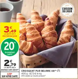 Intermarché Contact CROISSANT PUR BEURRE offre