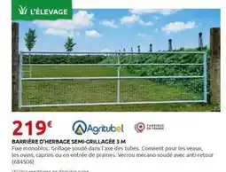 Rural Master Axe - barrière d'herbage semi-grillgaee 3 m offre
