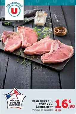 U Express U - veau filière : côte à griller offre