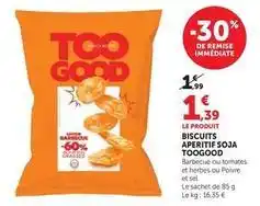 Hyper U Good - biscuits aperitif soja offre