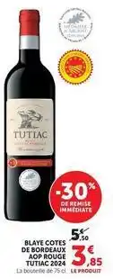 Hyper U Tutiac - blaye cotes de bordeaux aop rouge offre