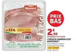 U Express Montorsi - i freschi jambon cuit offre