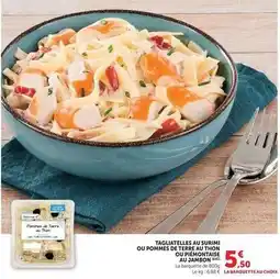 U Express Tagliatelles au surimi ou pommes d'être au thin ou démoitserie ou ajamonsi offre