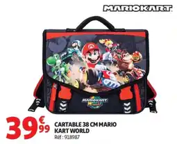 Auchan MARIOKART CARTABLE 38 CM MARIO KART WORLD offre