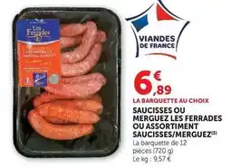 U Express Saucisses ou merguez les ferrades ou assortiment saucisses offre