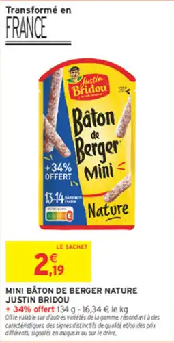 Intermarché Contact JUSTIN BRIDOU MINI BÂTON DE BERGER NATURE offre