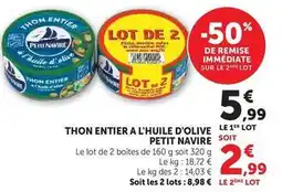 Super U Petit navire - thon entier a l'huile d'olive offre