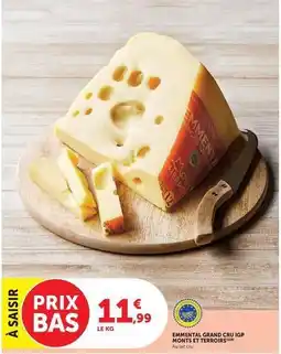 Hyper U Monts et terroirs - emmental grand cru igp offre