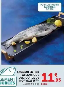 Super U Saumon entier atlantique des fjords de norvege offre