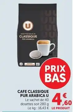 Super U U - cafe classique pur arabica offre