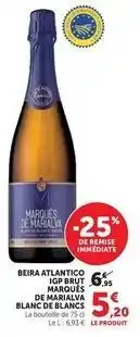 Hyper U Brut - beura atlantico igp marqués de marialva blanc de blancs offre