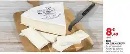 Hyper U Fini - brie ma cremière offre