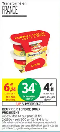 Intermarché Contact PRÉSIDENT Beurre Tendre DOUX offre
