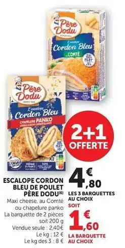 U Express Père dodu - escalope cordon bleu de poulet offre