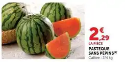 U Express Pasteque sans pepins offre