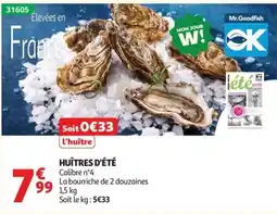 Auchan Mr. Goodfish Huîtres d'été offre
