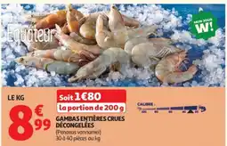 Auchan GAMBAS ENTIÈRES CRUES DÉCONGELÉES offre