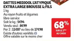 Auchan DATTES MEDJOOL L'ATYPIQUE offre